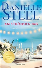 Danielle Steel - Am schönsten Tag
