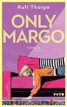 Rufi Thorpe - Only Margo