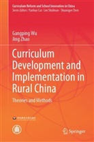 Gangping Wu, Jing Zhao - Curriculum Development and Implementation in Rural China