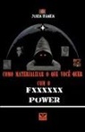 John Danen - Como materializar lo que deseas con el fxxxxxx power