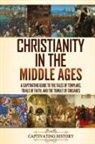 Captivating History - Christianity in the Middle Ages