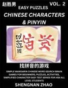 Shengnan Zhao - Chinese Characters & Pinyin (Part 2) - Easy Mandarin Chinese Character Search Brain Games for Beginners, Puzzles, Activities, Simplified Character Easy Test Series for HSK All Level Students