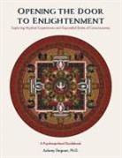 Aubrey Degnan - Opening the Door to Enlightenment