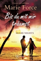 Marie Force - Bis du mit mir träumst