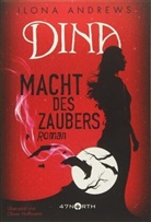 Ilona Andrews - Dina - Macht des Zaubers