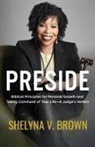Shelyna V. Brown - Preside