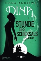 Ilona Andrews - Dina - Stunde des Schicksals