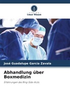 José Guadalupe García Zavala - Abhandlung über Boxmedizin