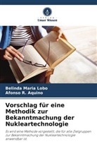 Afonso R Aquino, Afonso R. Aquino, Belinda Maria Lobo - Vorschlag für eine Methodik zur Bekanntmachung der Nukleartechnologie