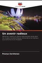 Pourya Zarshenas - Un avenir radieux