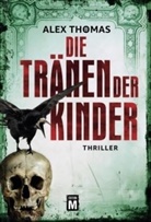 Alex Thomas - Die Tränen der Kinder