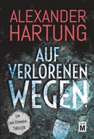 Alexander Hartung - Auf verlorenen Wegen