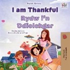 Shelley Admont, Kidkiddos Books - I am Thankful (English Welsh Bilingual Children's Book)