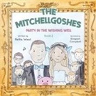 Retta West - The Mitchellgoshes Party in the Wishing Well Book 2