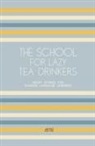 Artici Bilingual Books - The School For Lazy Tea Drinkers