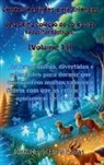 Histórias Maravilhosas - Contos de fadas para crianças Uma ótima coleção de contos de fadas fantásticos. (Volume 13)