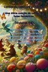 Histórias Maravilhosas - Contos de fadas para crianças Uma ótima coleção de contos de fadas fantásticos. (Volume 14))