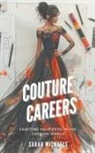 Sarah Michaels - Couture Careers
