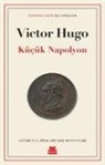 Victor Hugo - Kücük Napolyon