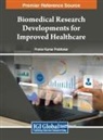 Pranav Kumar Prabhakar - Biomedical Research Developments for Improved Healthcare