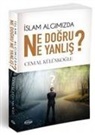 Cemal Külünkoglu - Islam Algimizda Ne Dogru Ne Yanlis