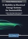Lakshmi D., Neelam Kassarwani, Neelu Nagpal - E-Mobility in Electrical Energy Systems for Sustainability