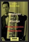 Antonio Noia - Symphonies in Accordion Vol.1