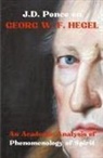 J. D. Ponce - J.D. Ponce on Georg W. F. Hegel