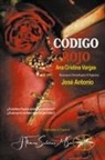 Por El Espíritu José Antonio, Ana Cristina Vargas - Código Rojo