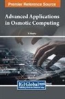 G. Revathy - Advanced Applications in Osmotic Computing