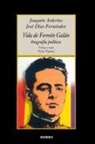 Joaquin Arderius, Jose Diaz Fernandez - Vida de Fermín Galán (Biografía política)