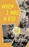 Tommy Oldfarte - When I Was a Kid