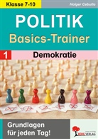 Holger Cebulla - Politik-Basics-Trainer / Band 1: Demokratie