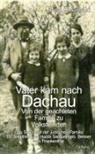 Paul Theobald - Vater kam nach Dachau - Von der geachteten Familie zu Volksfeinden - Das Schicksal der jüdischen Familie Dr. Siegfried und Hulda Samuel geb. Besser aus Frankenthal