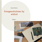 Roland Widmer - Fotogeschichten by widrol