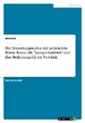 Anonymous - Die Erinnerungskultur der politischen Klasse Roms. Die "pompa funebris" und ihre Bedeutung für die Nobilität