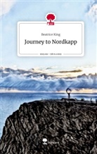 Beatrice King - Journey to Nordkapp. Life is a Story - story.one
