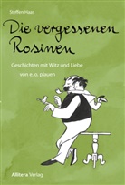 Steffen Haas - Die vergessenen Rosinen