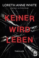 Loreth Anne White - Keiner wird leben