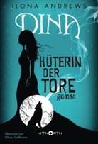 Ilona Andrews - Dina - Hüterin der Tore