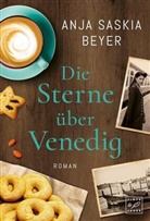 Anja S. Beyer, Anja Saskia Beyer - Die Sterne über Venedig