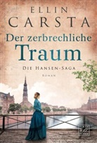 Ellin Carsta - Der zerbrechliche Traum