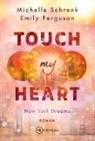 Emily Ferguson, Michelle Schrenk - Touch My Heart
