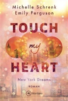 Emily Ferguson, Michelle Schrenk - Touch My Heart