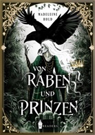 Madeleine Hold, Wreaders Verlag, Wreaders Verlag - Von Raben und Prinzen