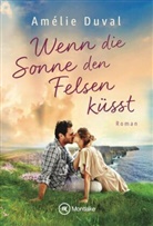 Amélie Duval - Wenn die Sonne den Felsen küsst