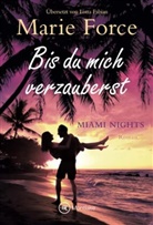 Marie Force - Bis du mich verzauberst