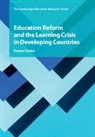 Prema Clarke, Clarke Prema - Education Reform and the Learning Crisis in Developing Countries