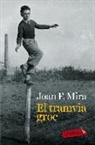 Joan F. Mira - El tramvia groc