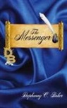 Daphanny C. Baker - The Messenger